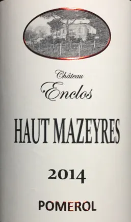 Pomerol Château Enclos Haut Mazeyres